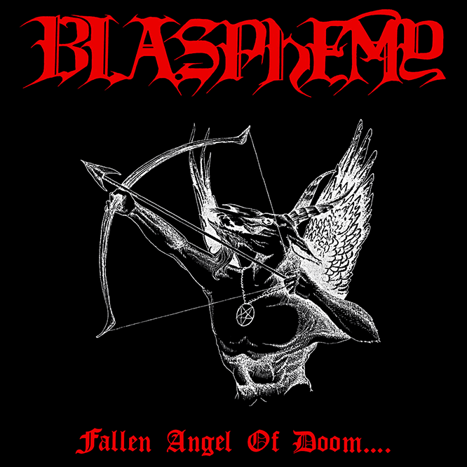 BLASPHEMY — FALLEN ANGEL OF DOOM.... CD