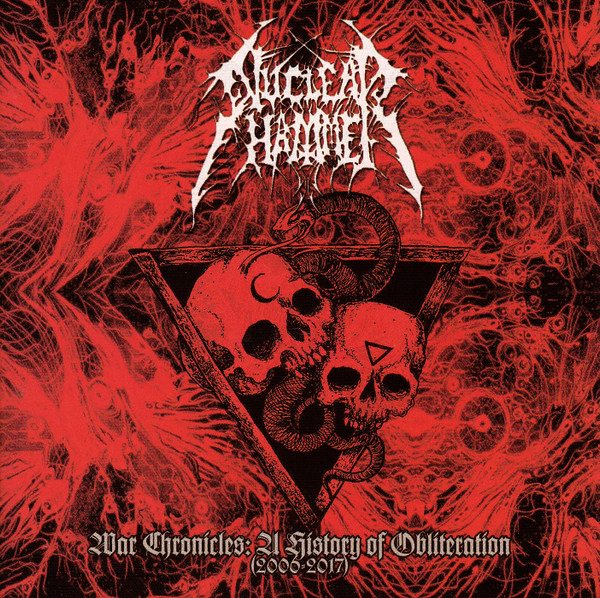 NUCLEARHAMMER — WAR CHRONICLES: A HISTORY OF OBLITERATION 2CD - Click Image to Close