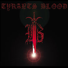 TYRANTS BLOOD — TYRANTS BLOOD CD