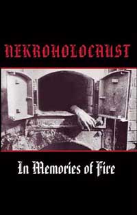 NEKROHOLOCAUST — IN MEMORIES OF FIRE CASSETTE