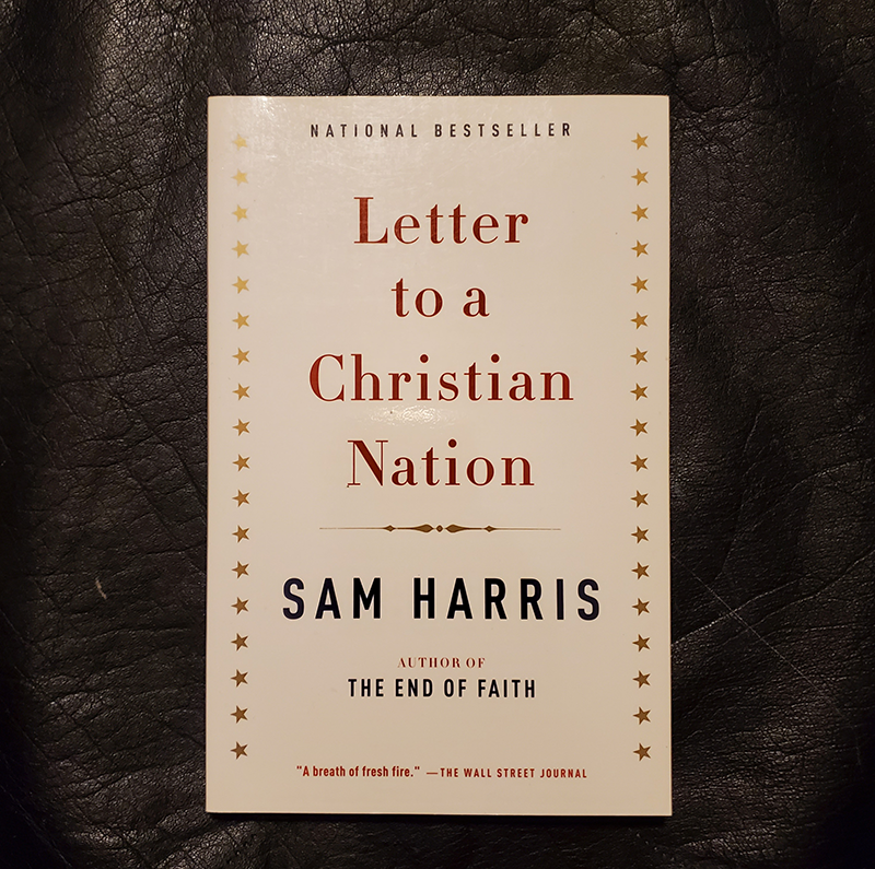 SAM HARRIS — LETTER TO A CHRISTIAN NATION