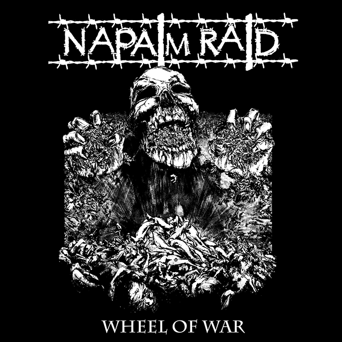 NAPALM RAID — WHEEL OF WAR LP